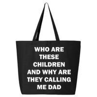 Funny Dad Quote 25L Jumbo Tote