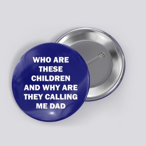 Funny Dad Quote Button