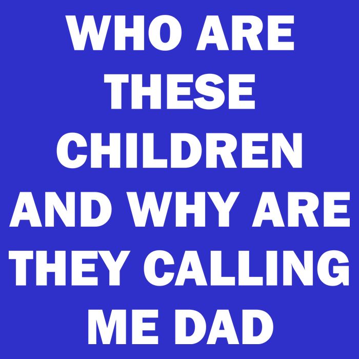 Funny Dad Quote Button