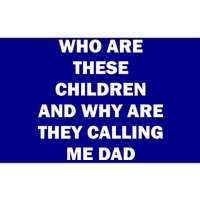 Funny Dad Quote Bumper Sticker