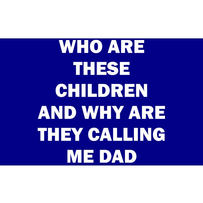 Funny Dad Quote Bumper Sticker