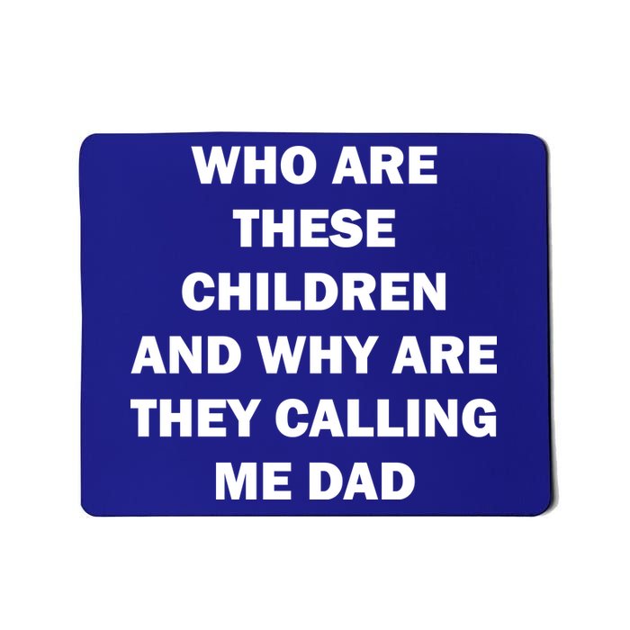 Funny Dad Quote Mousepad