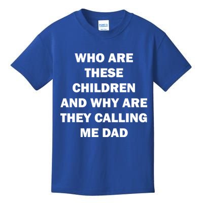 Funny Dad Quote Kids T-Shirt