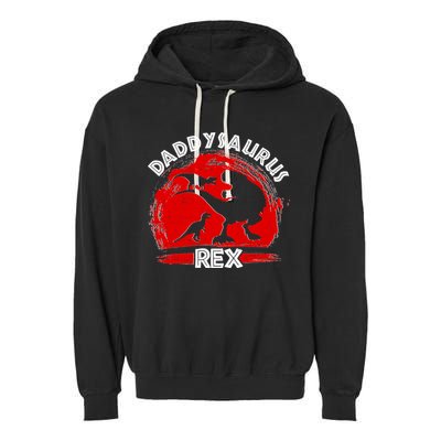 Funny Daddysaurus Rex Father's Day Garment-Dyed Fleece Hoodie