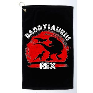 Funny Daddysaurus Rex Father's Day Platinum Collection Golf Towel