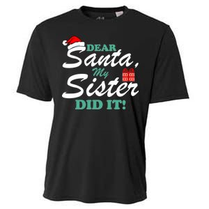 Funny Dear Santa My Sister Did It Cooling Performance Crew T-Shirt