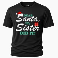 Funny Dear Santa My Sister Did It Cooling Performance Crew T-Shirt