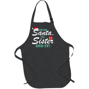 Funny Dear Santa My Sister Did It Full-Length Apron With Pockets