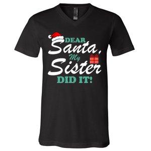 Funny Dear Santa My Sister Did It V-Neck T-Shirt