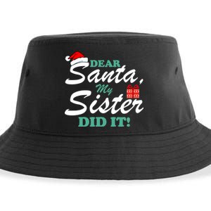 Funny Dear Santa My Sister Did It Sustainable Bucket Hat