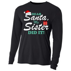 Funny Dear Santa My Sister Did It Cooling Performance Long Sleeve Crew