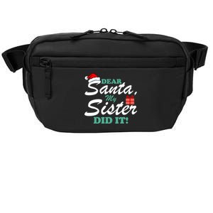 Funny Dear Santa My Sister Did It Crossbody Pack