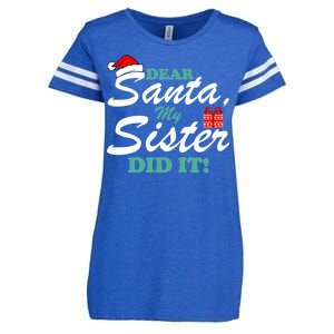 Funny Dear Santa My Sister Did It Enza Ladies Jersey Football T-Shirt