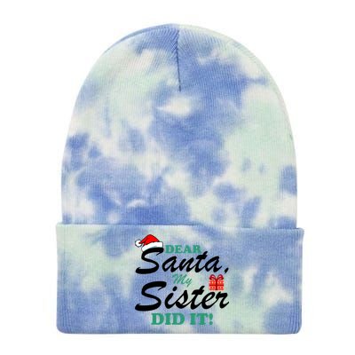 Funny Dear Santa My Sister Did It Tie Dye 12in Knit Beanie