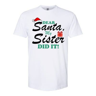 Funny Dear Santa My Sister Did It Softstyle® CVC T-Shirt