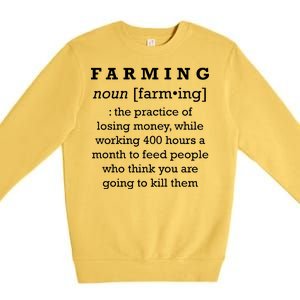 Funny Definition of Farming Premium Crewneck Sweatshirt