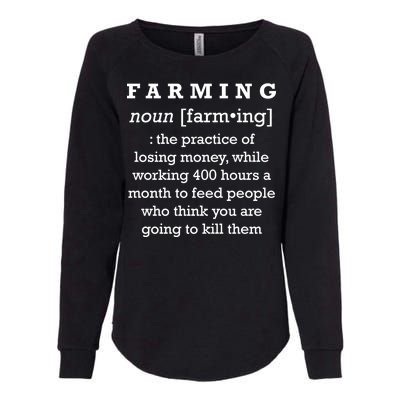 Funny Definition of Farming Womens California Wash Sweatshirt