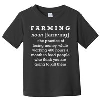 Funny Definition of Farming Toddler T-Shirt