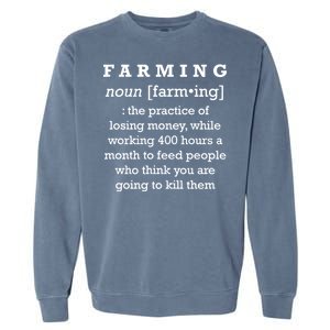 Funny Definition of Farming Garment-Dyed Sweatshirt