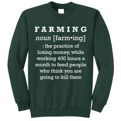 Funny Definition of Farming Tall Sweatshirt
