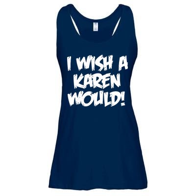 Funny Distressed I Wish A Karen Would  Ladies Essential Flowy Tank