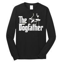 Funny Dog Father The DogFather Long Sleeve Shirt