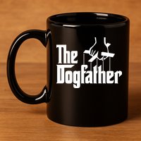 Funny Dog Father The DogFather 11oz C Handle Ceramic Mug