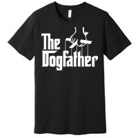 Funny Dog Father The DogFather Premium T-Shirt