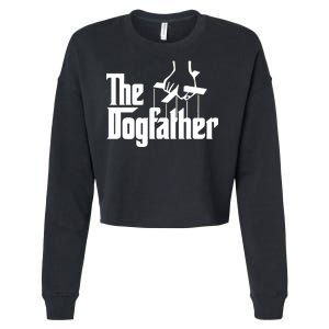 Funny Dog Father The DogFather Cropped Pullover Crew