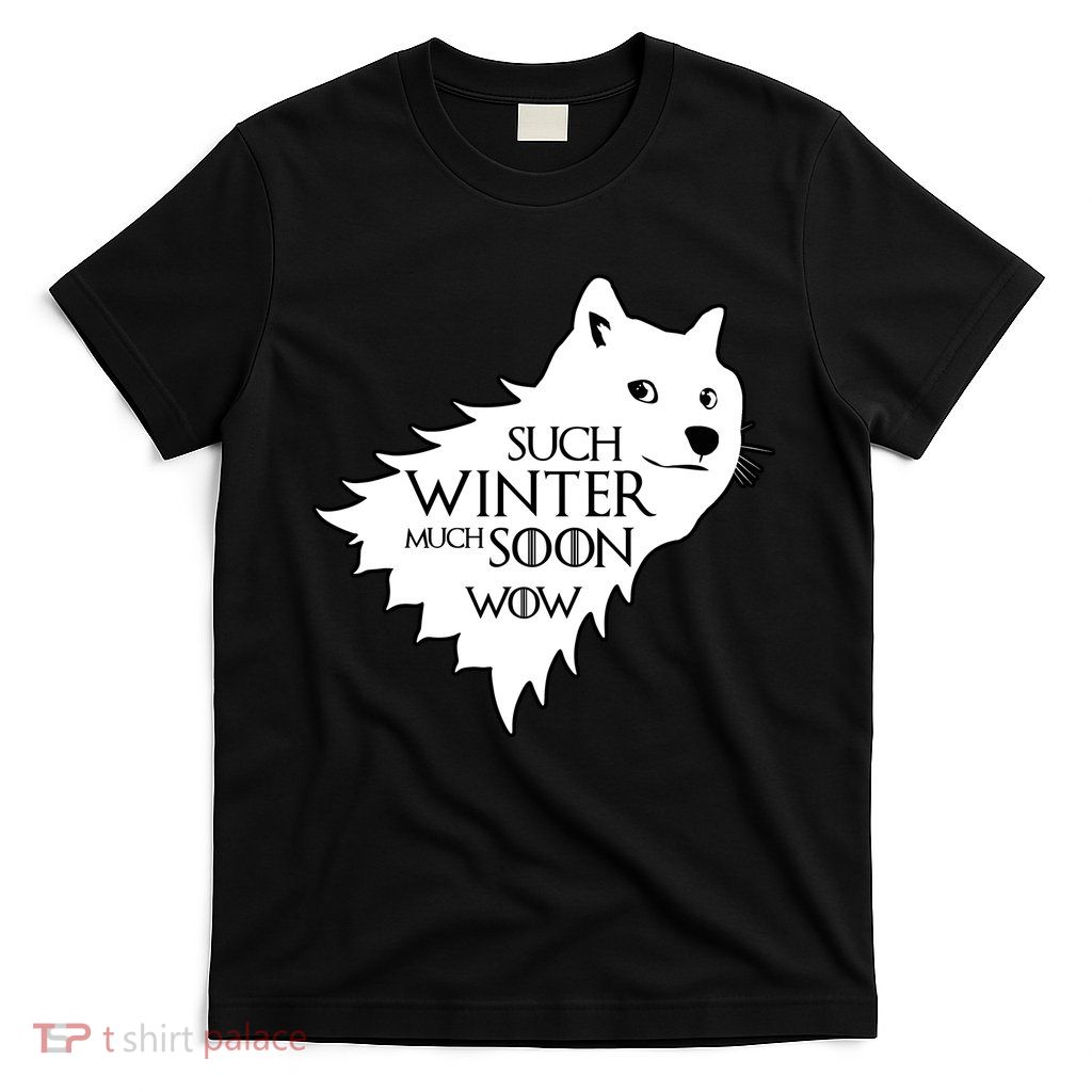 Funny Doge Such Winter Much Soon T-Shirt