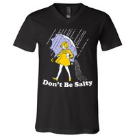 Funny Don't Be Salty V-Neck T-Shirt