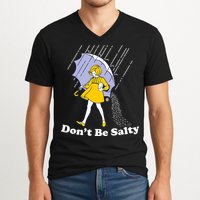 Funny Don't Be Salty V-Neck T-Shirt