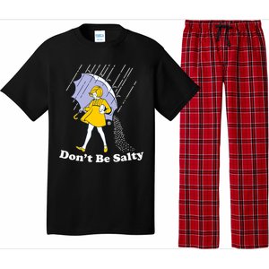 Funny Don't Be Salty Pajama Set