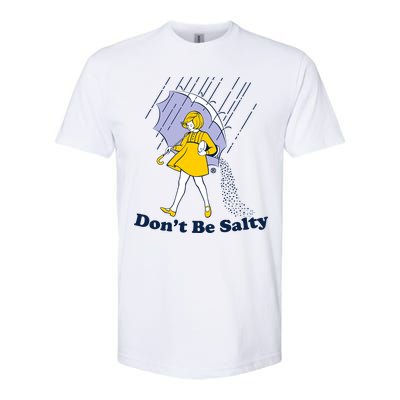 Funny Don't Be Salty Softstyle® CVC T-Shirt