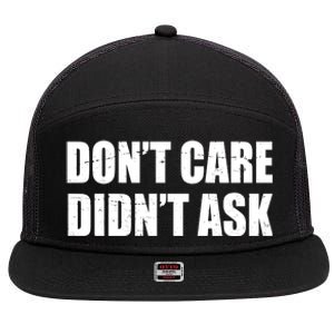 Funny Don't Care Didn't Ask 7 Panel Mesh Trucker Snapback Hat