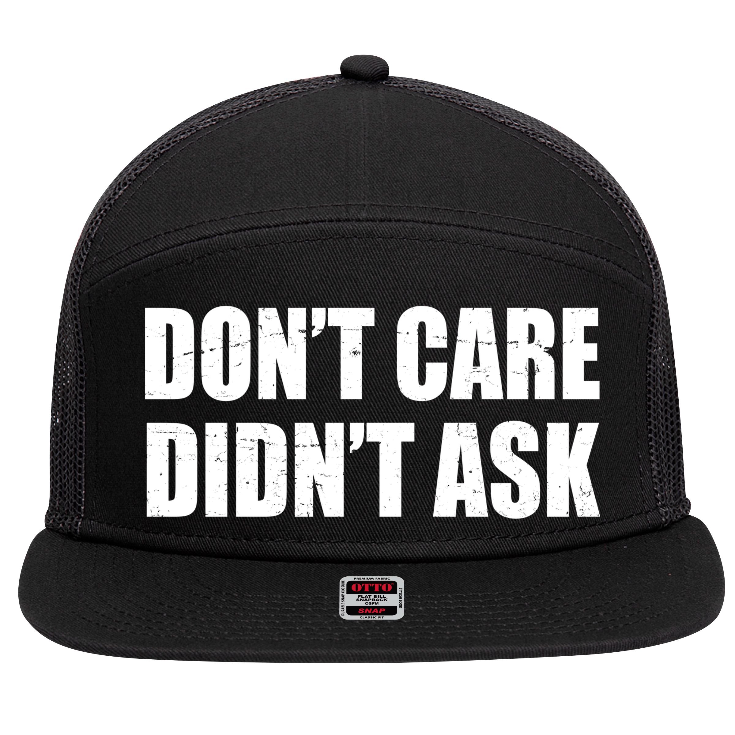 Funny Don't Care Didn't Ask 7 Panel Mesh Trucker Snapback Hat