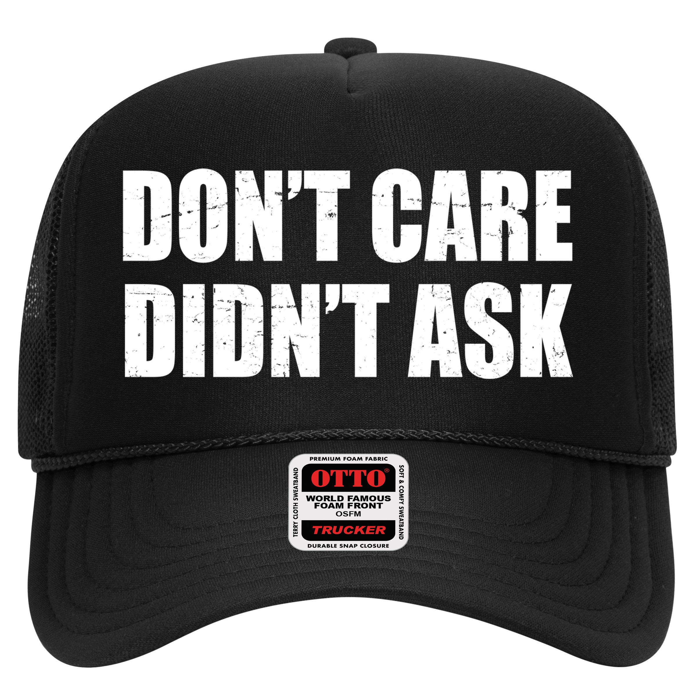 Funny Don't Care Didn't Ask Trucker Hat
