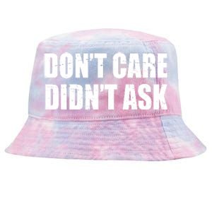 Funny Don't Care Didn't Ask Tie-Dyed Bucket Hat