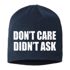 Funny Don't Care Didn't Ask Sustainable Beanie