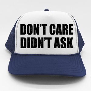 Funny Don't Care Didn't Ask Trucker Hat