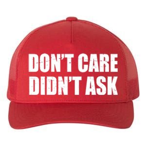 Funny Don't Care Didn't Ask Yupoong Adult 5-Panel Trucker Hat