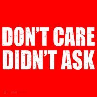 Funny Don't Care Didn't Ask Button