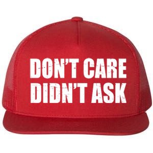 Funny Don't Care Didn't Ask Flat Bill Trucker Hat