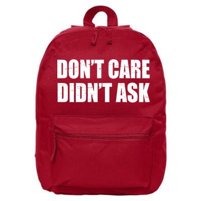 Funny Don't Care Didn't Ask 16 in Basic Backpack