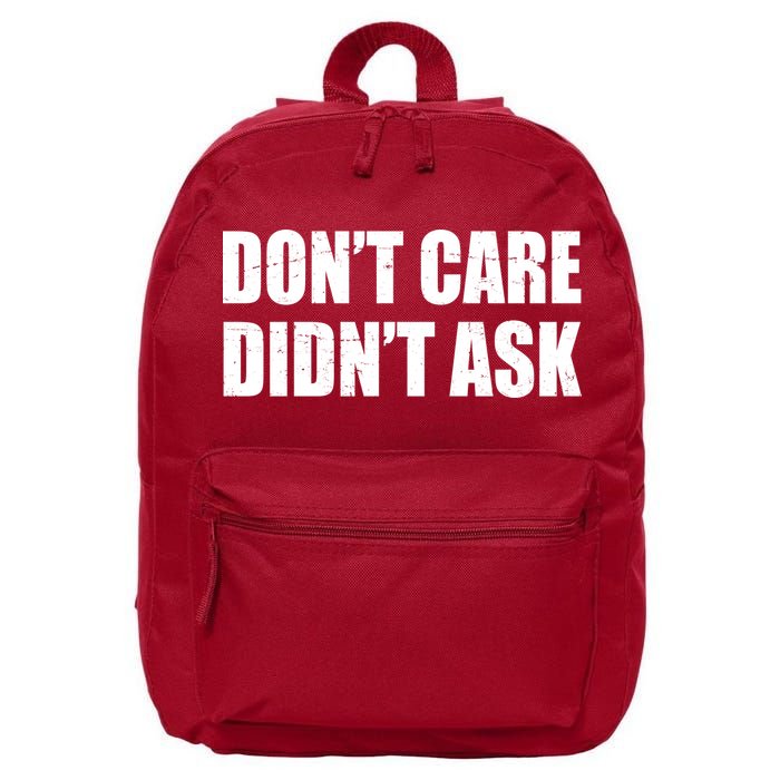 Funny Don't Care Didn't Ask 16 in Basic Backpack
