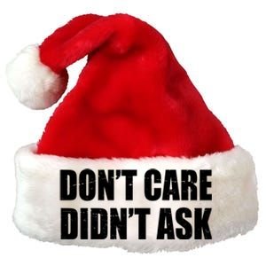 Funny Don't Care Didn't Ask Premium Christmas Santa Hat