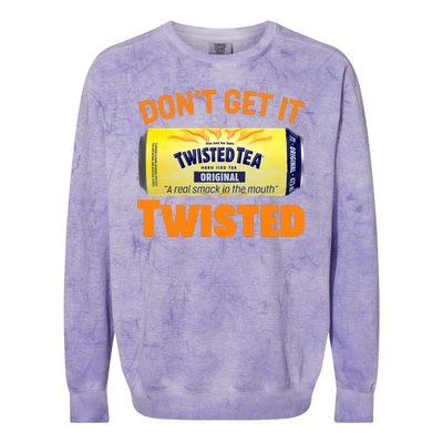 Funny Don't Get It Twisted Tea Meme Colorblast Crewneck Sweatshirt