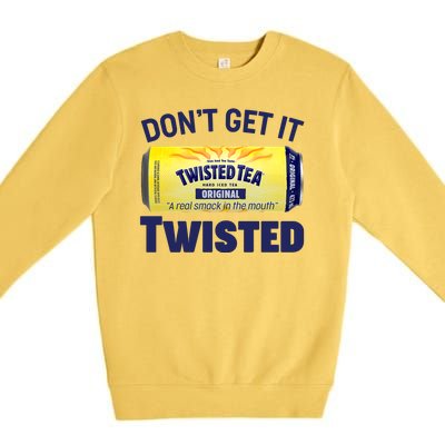 Funny Don't Get It Twisted Tea Meme Premium Crewneck Sweatshirt