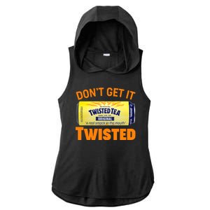 Funny Don't Get It Twisted Tea Meme Ladies PosiCharge Tri-Blend Wicking Draft Hoodie Tank