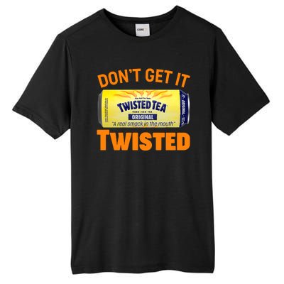 Funny Don't Get It Twisted Tea Meme Tall Fusion ChromaSoft Performance T-Shirt